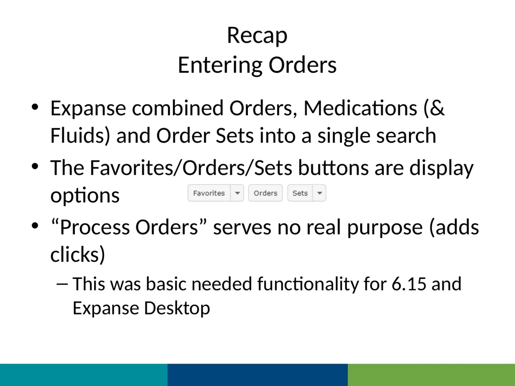 MEDITECH Expanse Orders Web Based HER MUST be - slide 7 of 67