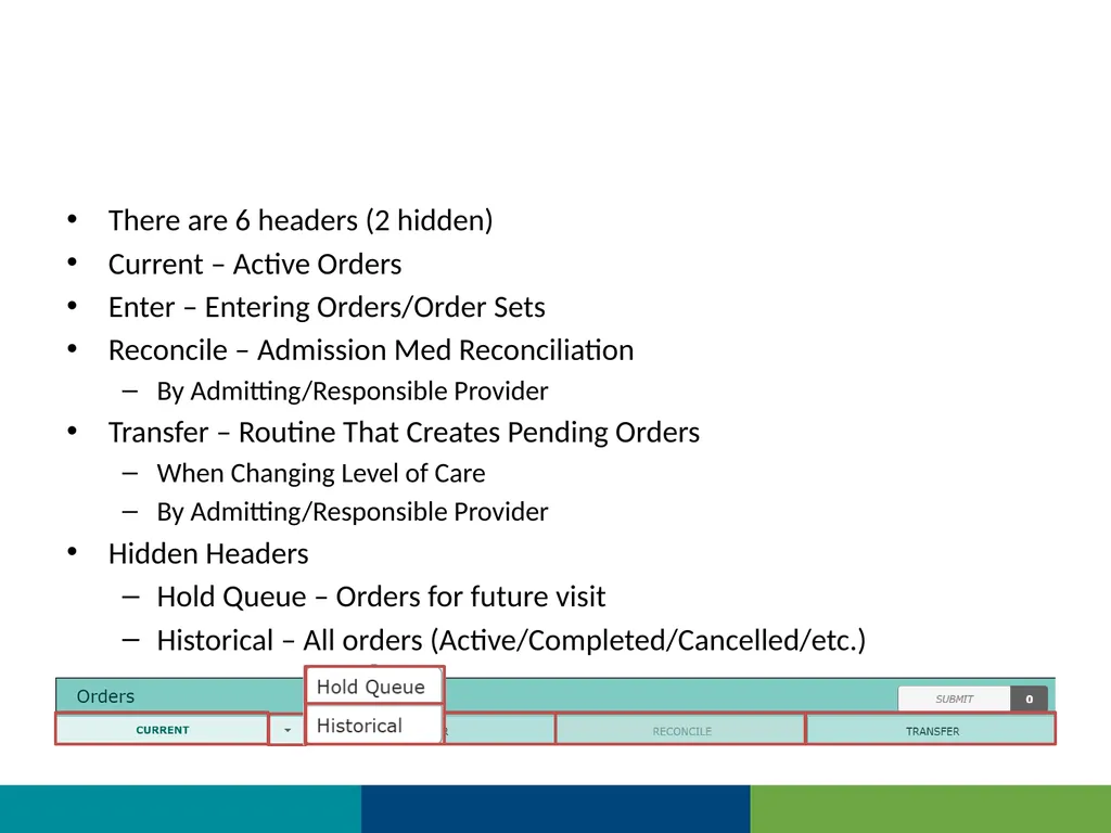 MEDITECH Expanse Orders Web Based HER MUST be - slide 4 of 67