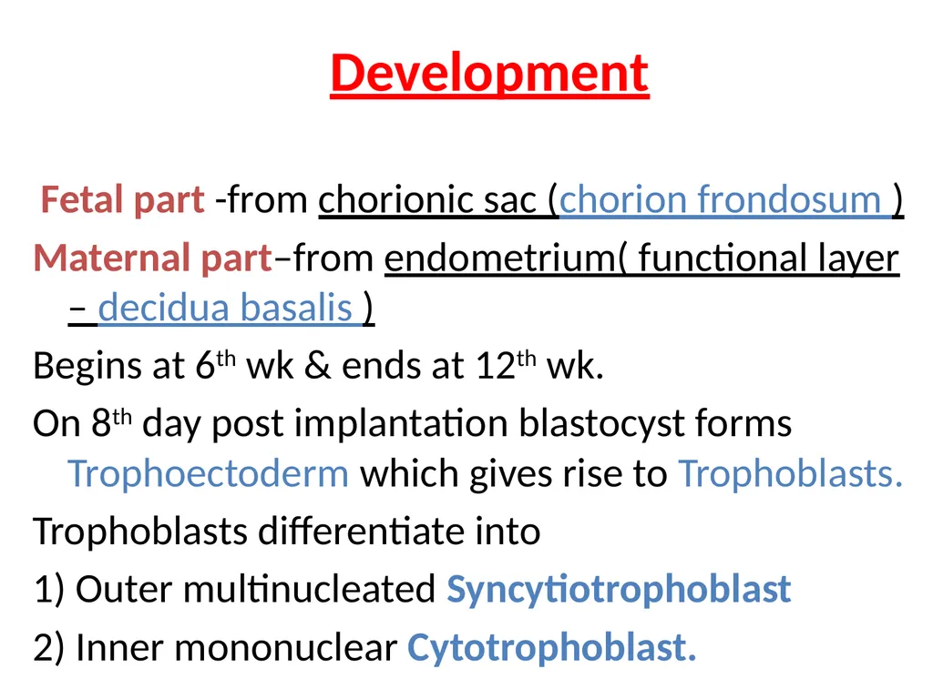 Placenta & Membranes- Development & Anatomy Mrs. - slide 9 of 51