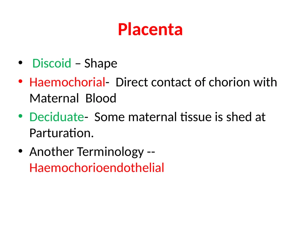 Placenta & Membranes- Development & Anatomy Mrs. - slide 4 of 51