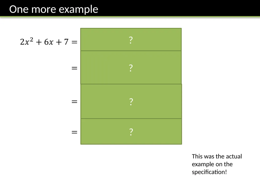 IGCSE Completing the Square Dr J Frost - slide 7 of 10