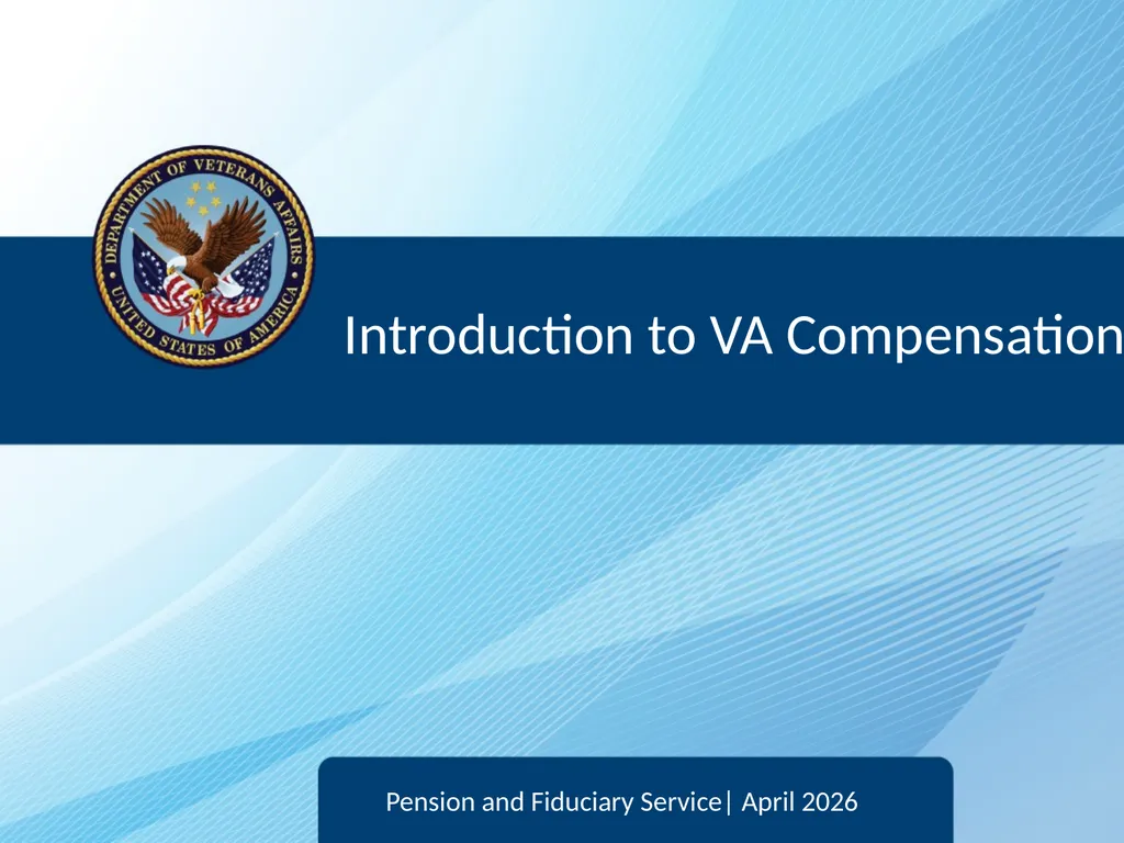 Introduction to VA Compensation Pension and - slide 1 of 12