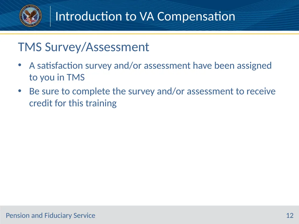 Introduction to VA Compensation Pension and - slide 12 of 12