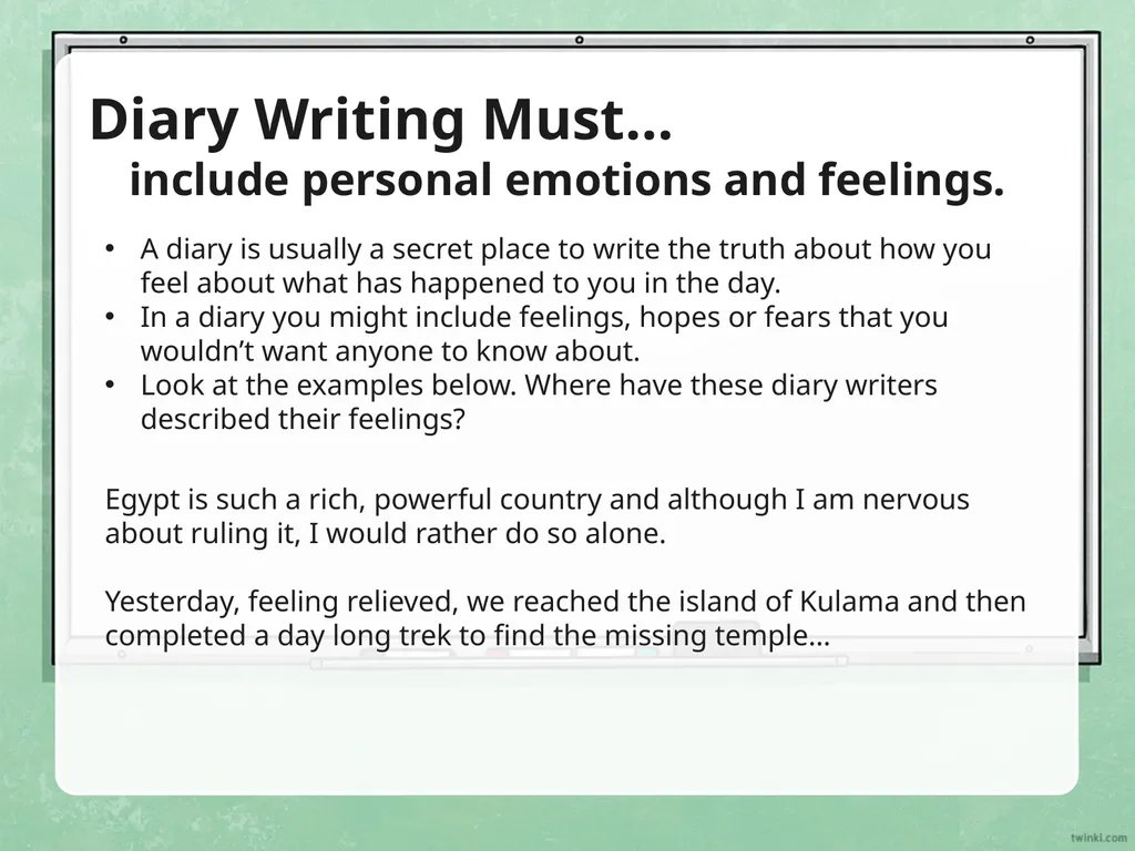 Writing a Diary Entry When you write a diary entry - slide 9 of 16