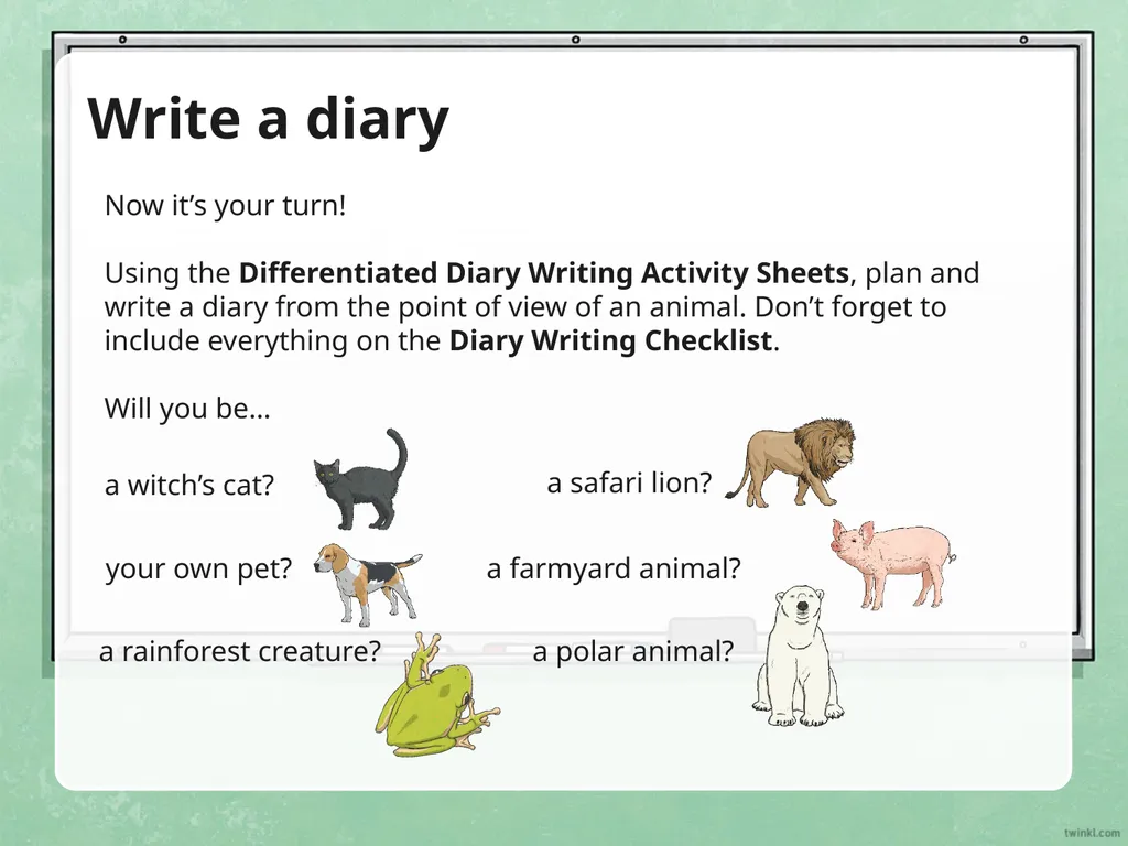 Writing a Diary Entry When you write a diary entry - slide 13 of 16