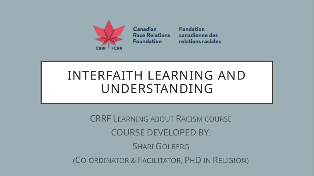 Interfaith Learning and Understanding CRRF - slide 1 of 227