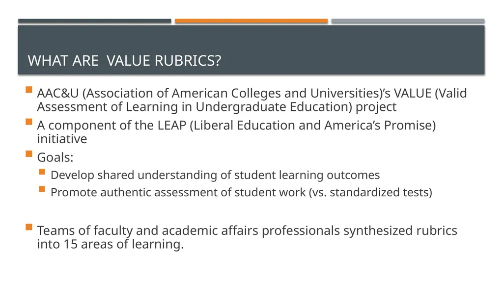 Using VALUE Rubrics to Assess Almost Any Program - slide 4 of 24