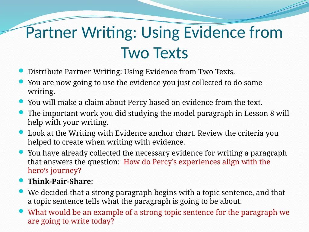 Module 1: Unit 1: Lesson 10 Selecting Evidence and - slide 16 of 20
