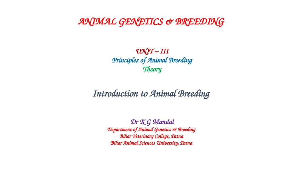 ANIMAL GENETICS & BREEDING UNIT – III Principles - slide 1 of 12