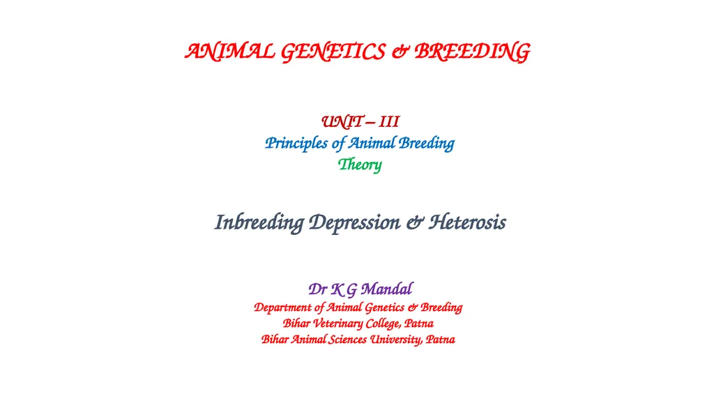 ANIMAL GENETICS & BREEDING UNIT – III Principles - slide 1 of 24