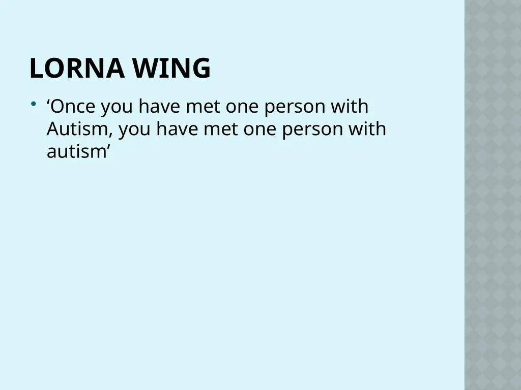 Autism and Cognition Chris Atherton Autism - slide 35 of 67