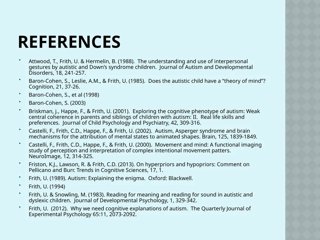 Autism and Cognition Chris Atherton Autism - slide 63 of 67