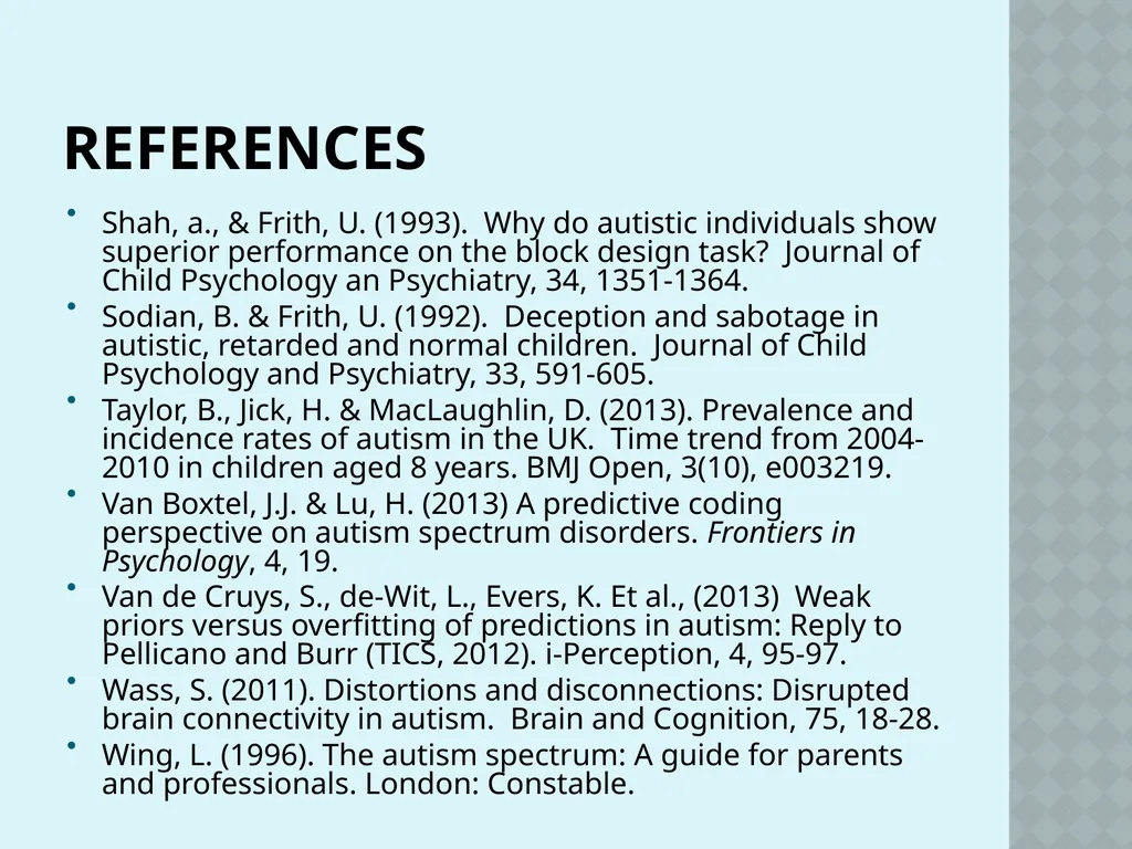 Autism and Cognition Chris Atherton Autism - slide 67 of 67
