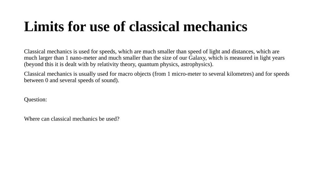 Classical mechanics Classical mechanics is among - slide 3 of 92