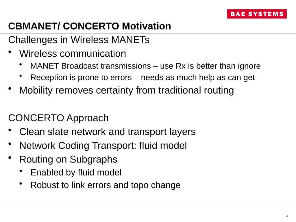 CONCERTO and BRAVO Experiences with practical, - slide 3 of 28