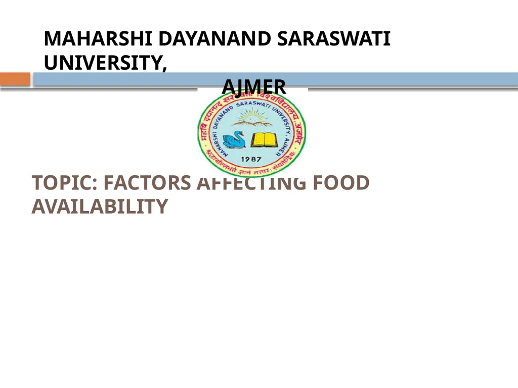 TOPIC: FACTORS AFFECTING FOOD AVAILABILITY - slide 1 of 9
