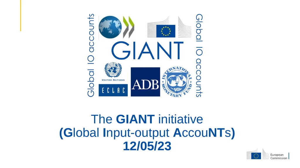 The GIANT initiative 30th International - slide 4 of 17