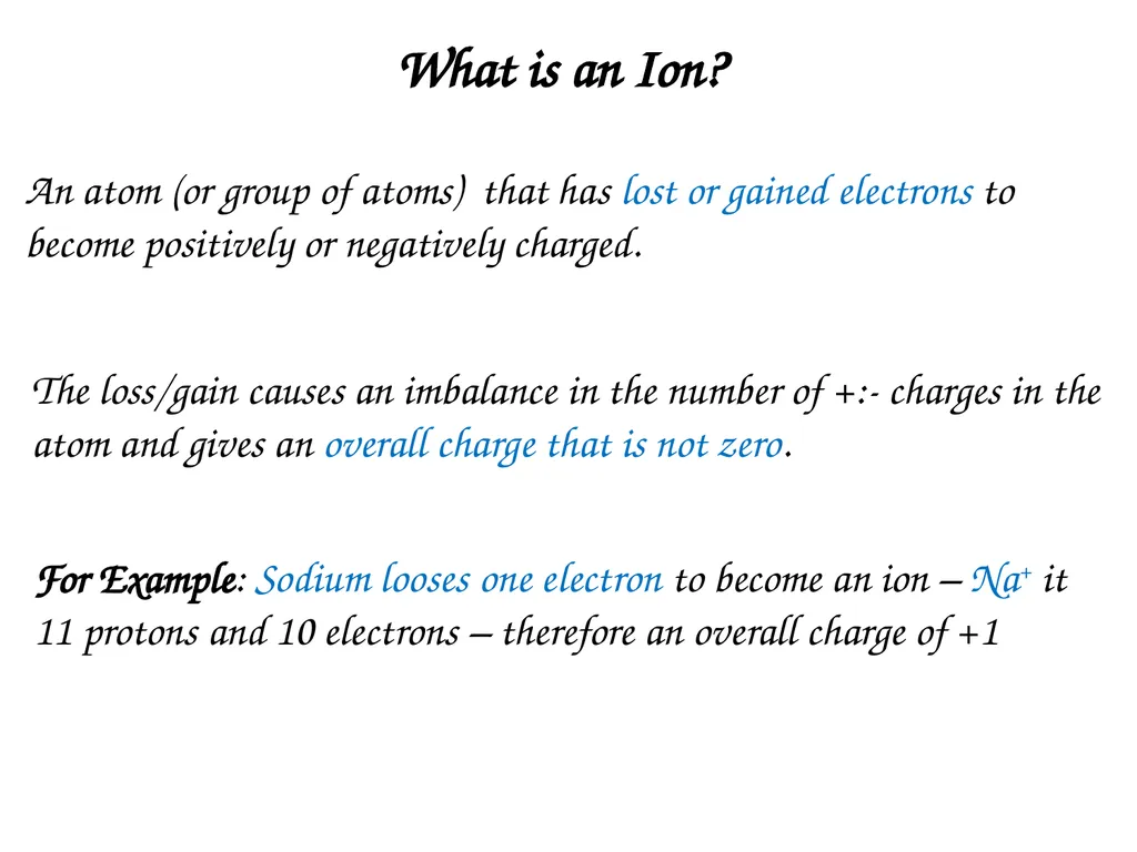 Ions and Relative Atomic Mass Learning Objectives: - slide 2 of 11