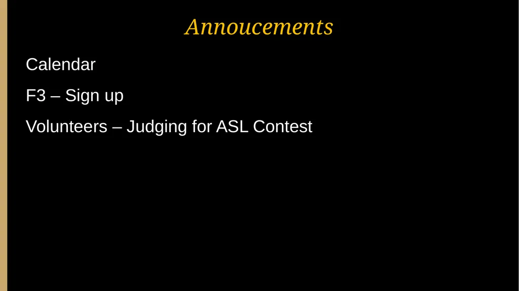 Calendar F3 – Sign up Volunteers – Judging for ASL - slide 1 of 17