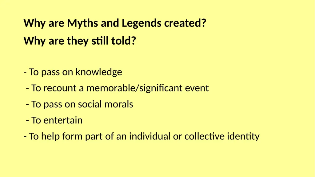 Unit 4: Myths and Legends Key Learning Goals I can - slide 3 of 6