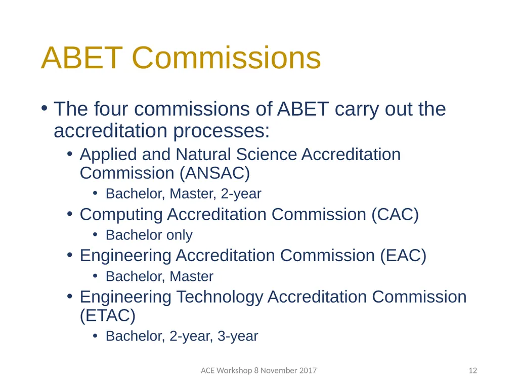 ABET Requirements and Procedures ACE Workshop 8 - slide 12 of 85