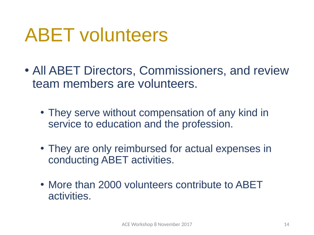 ABET Requirements and Procedures ACE Workshop 8 - slide 14 of 85