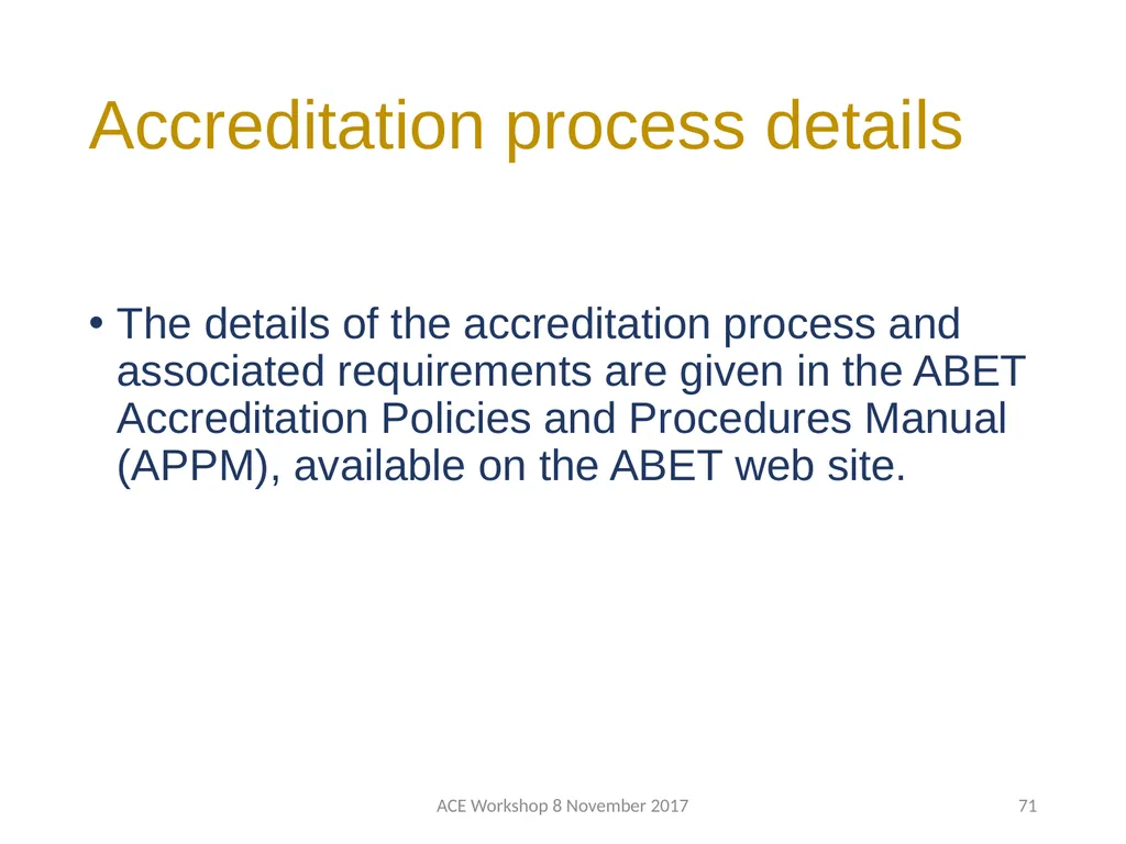 ABET Requirements and Procedures ACE Workshop 8 - slide 71 of 85