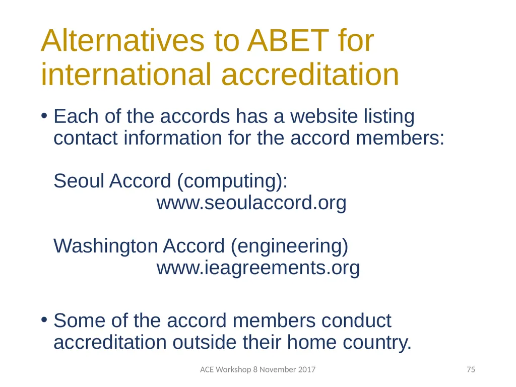 ABET Requirements and Procedures ACE Workshop 8 - slide 75 of 85