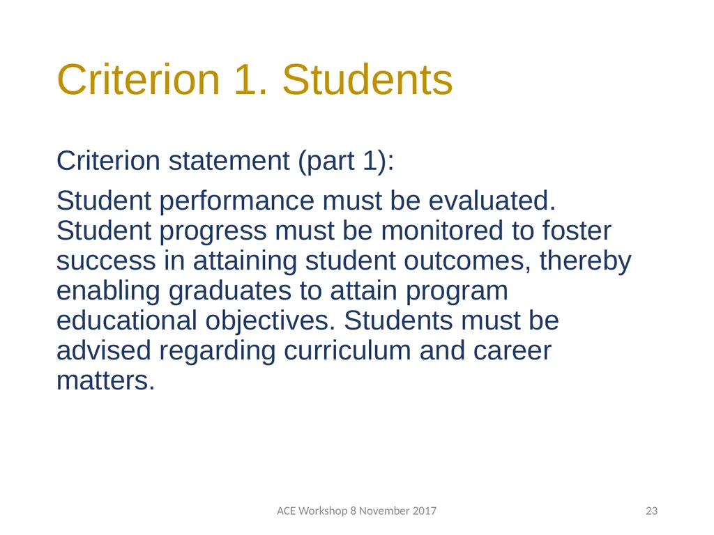 ABET Requirements and Procedures ACE Workshop 8 - slide 23 of 85