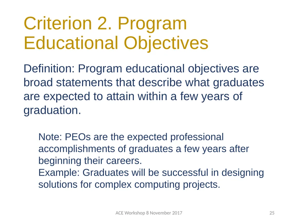 ABET Requirements and Procedures ACE Workshop 8 - slide 25 of 85