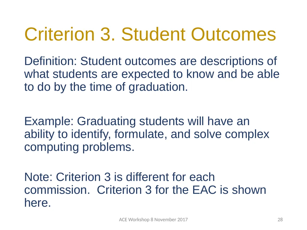 ABET Requirements and Procedures ACE Workshop 8 - slide 28 of 85