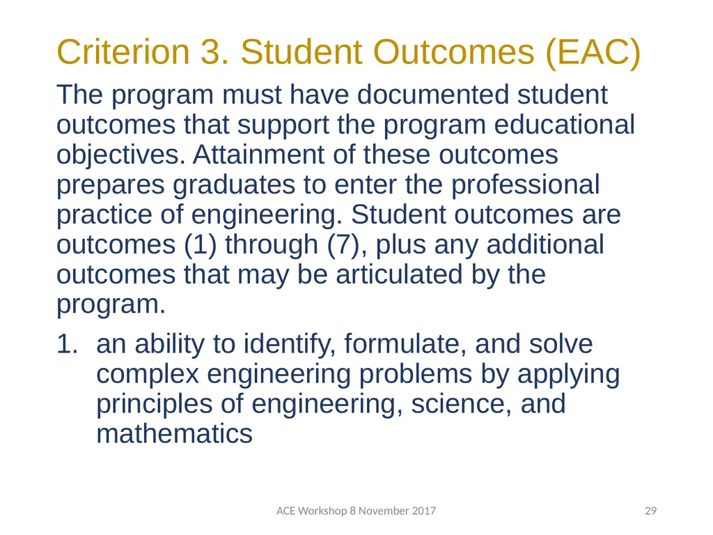 ABET Requirements and Procedures ACE Workshop 8 - slide 29 of 85