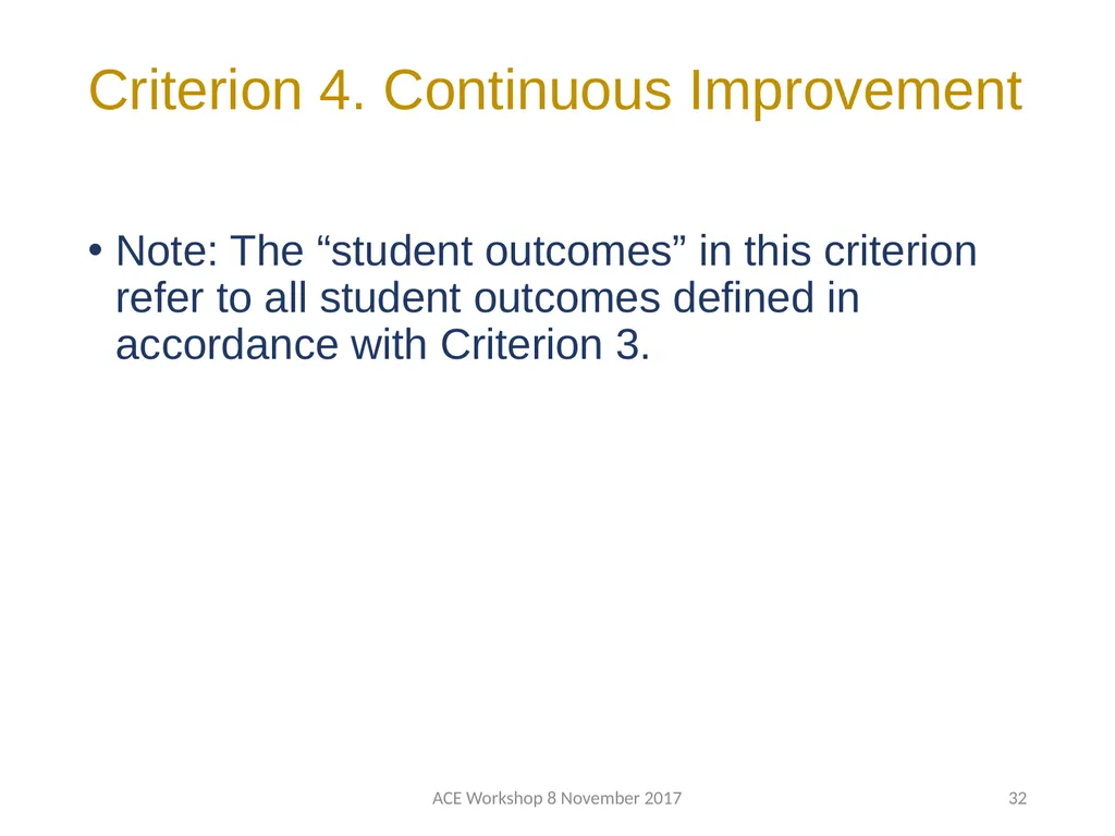 ABET Requirements and Procedures ACE Workshop 8 - slide 32 of 85
