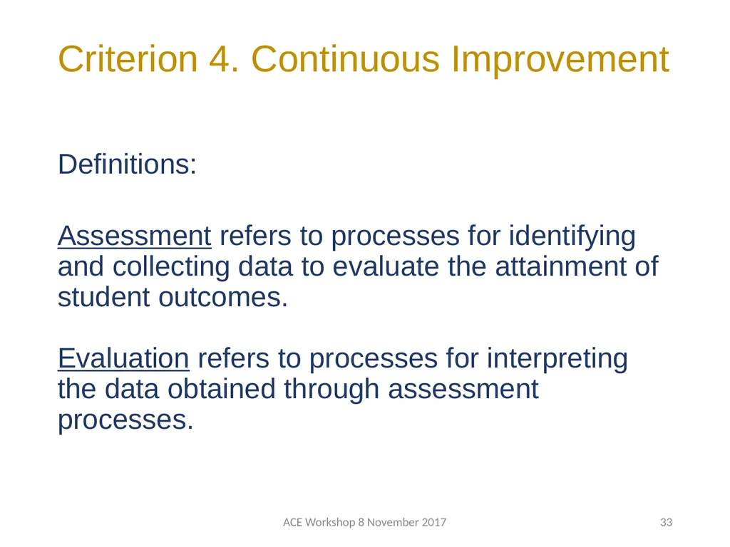 ABET Requirements and Procedures ACE Workshop 8 - slide 33 of 85