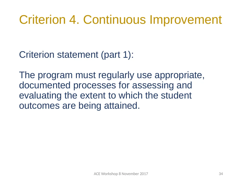 ABET Requirements and Procedures ACE Workshop 8 - slide 34 of 85