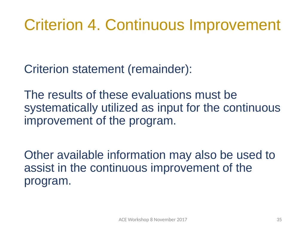 ABET Requirements and Procedures ACE Workshop 8 - slide 35 of 85