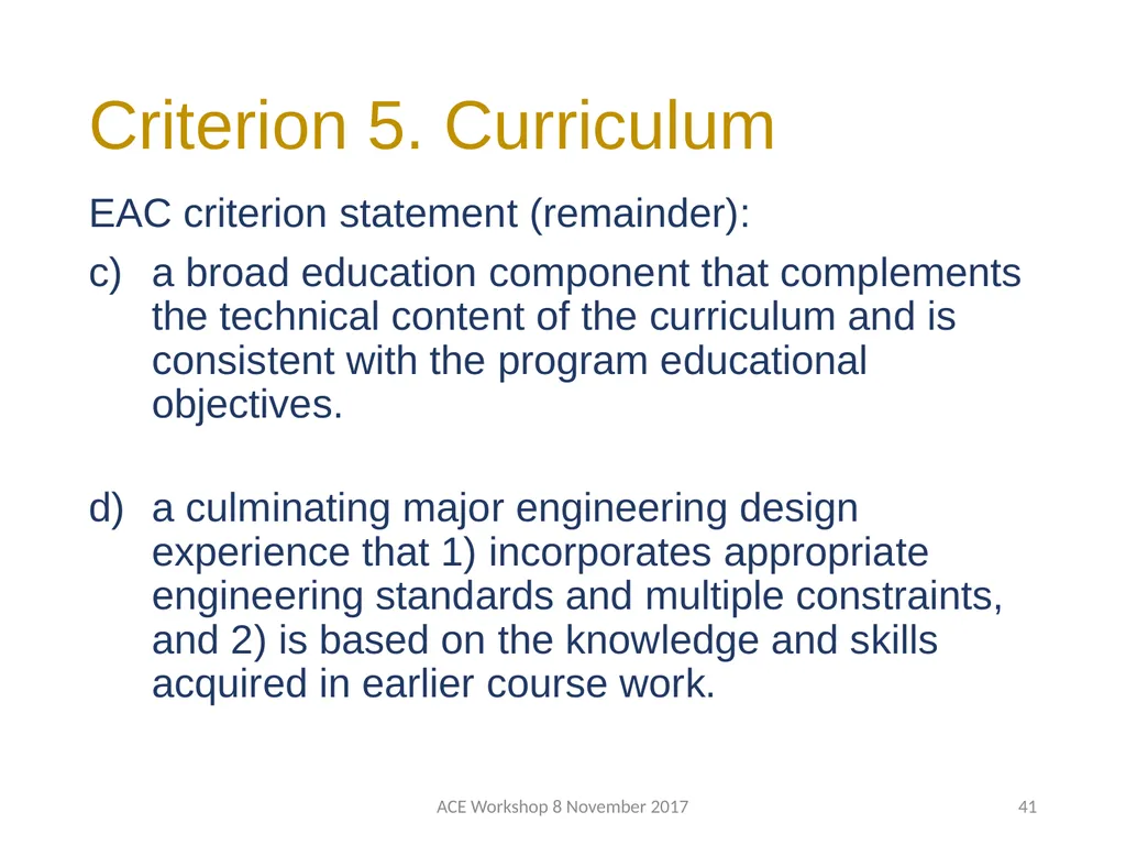 ABET Requirements and Procedures ACE Workshop 8 - slide 41 of 85