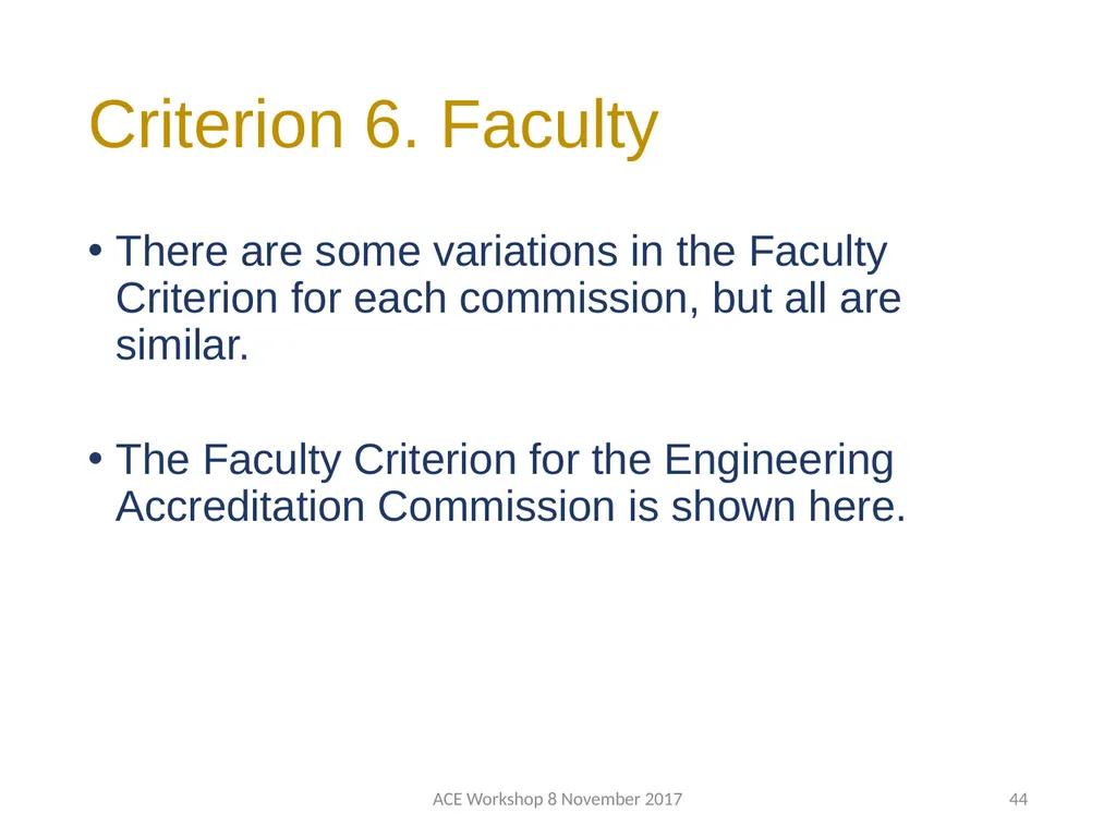 ABET Requirements and Procedures ACE Workshop 8 - slide 44 of 85