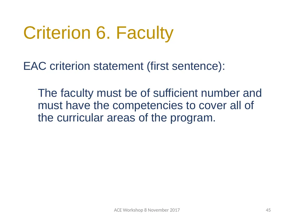 ABET Requirements and Procedures ACE Workshop 8 - slide 45 of 85