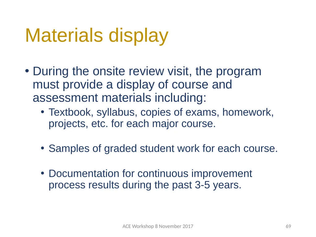 ABET Requirements and Procedures ACE Workshop 8 - slide 69 of 85