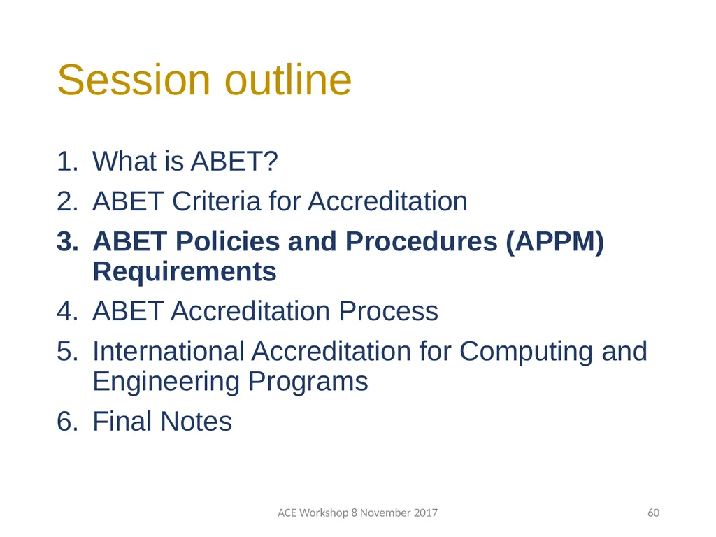 ABET Requirements and Procedures ACE Workshop 8 - slide 60 of 85