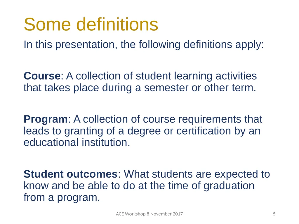 ABET Requirements and Procedures ACE Workshop 8 - slide 5 of 85