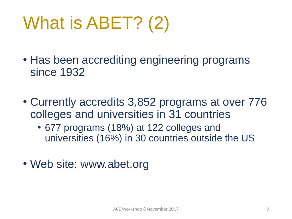 ABET Requirements and Procedures ACE Workshop 8 - slide 9 of 85
