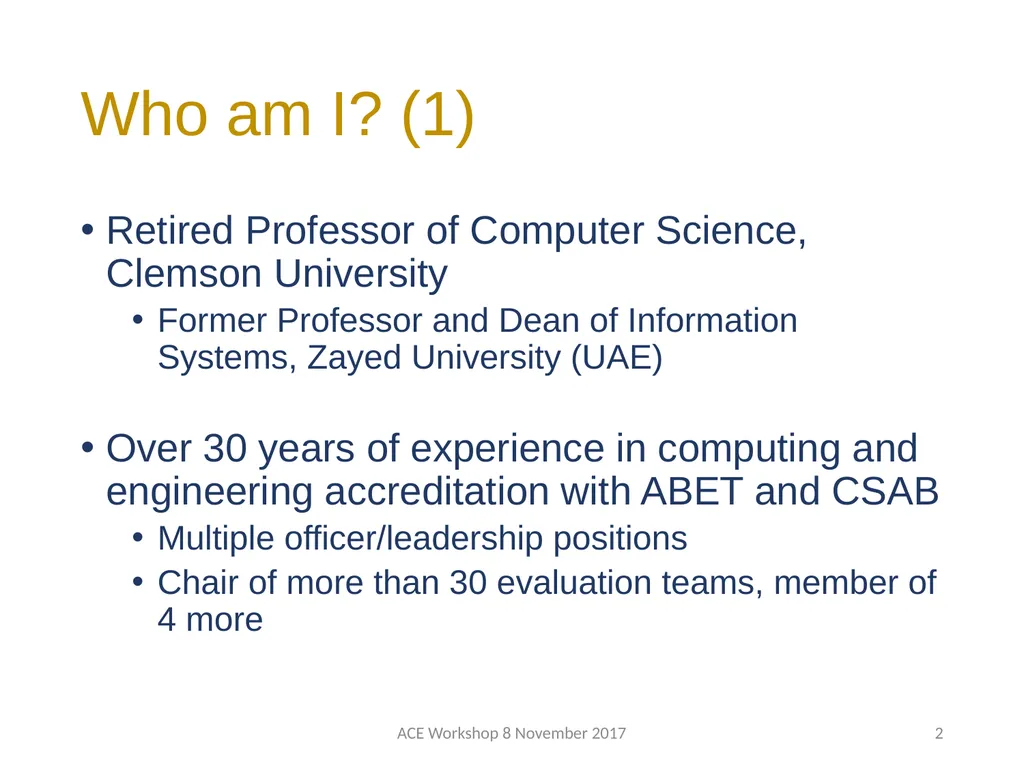 ABET Requirements and Procedures ACE Workshop 8 - slide 2 of 85