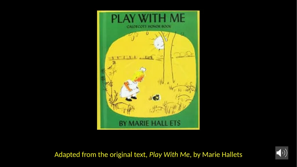 Adapted from the original text, Play With Me, by - slide 1 of 21