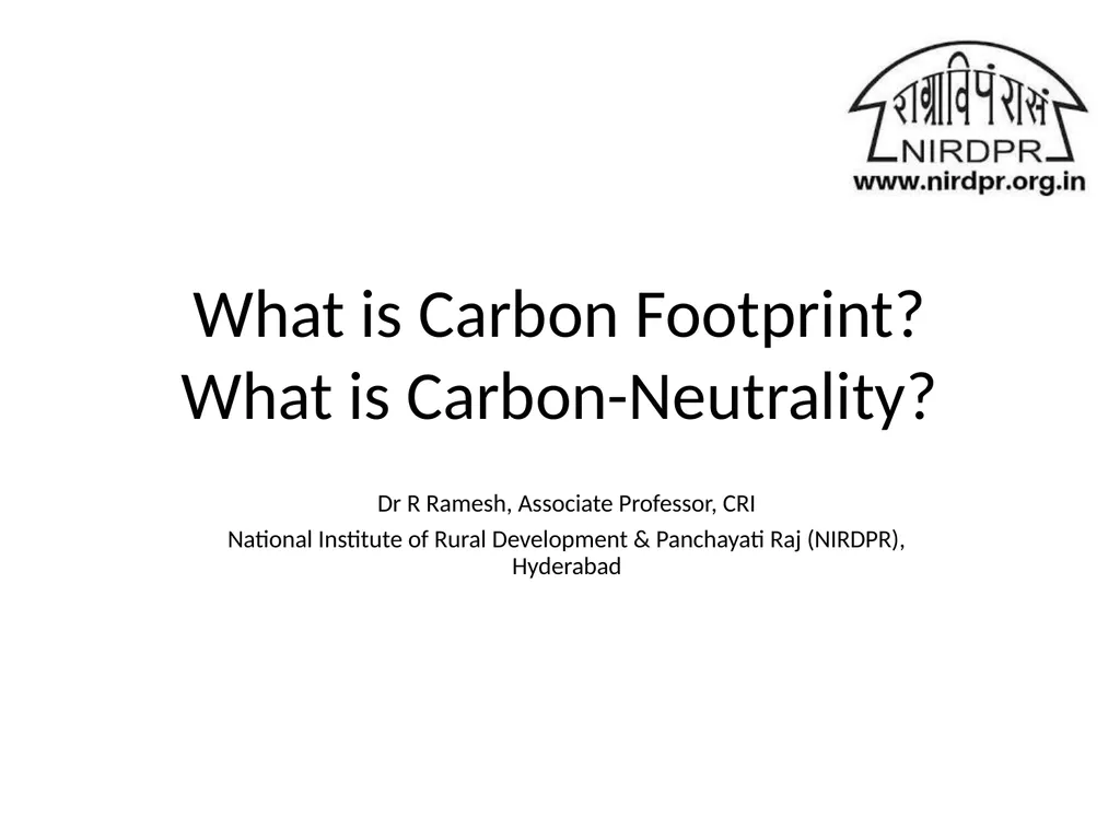 What is Carbon Footprint? What is - slide 1 of 44