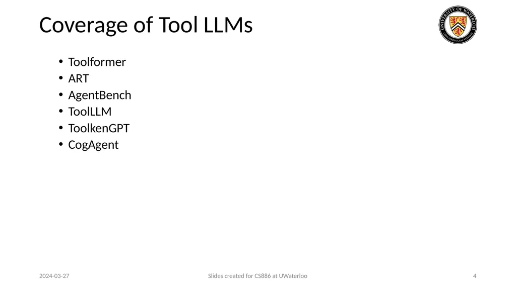 Lecture 21: LLM & Tool Augmentation Presenters: - slide 4 of 104