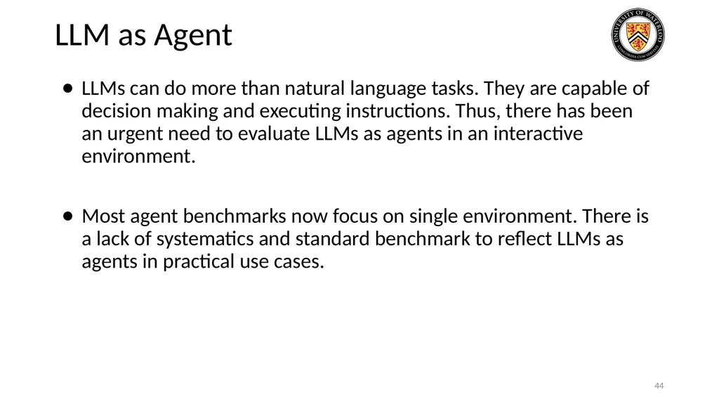 Lecture 21: LLM & Tool Augmentation Presenters: - slide 44 of 104
