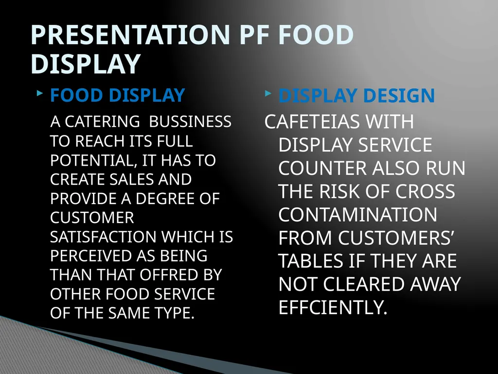 INSTITUTIONAL FOOD SERVICE MANAGEMENT Aamena Zaidi - slide 17 of 19