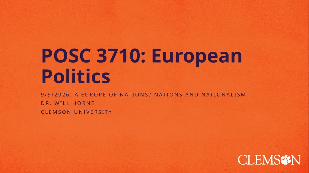 POSC 3710: European Politics 9/9/2026: A Europe of - slide 1 of 32